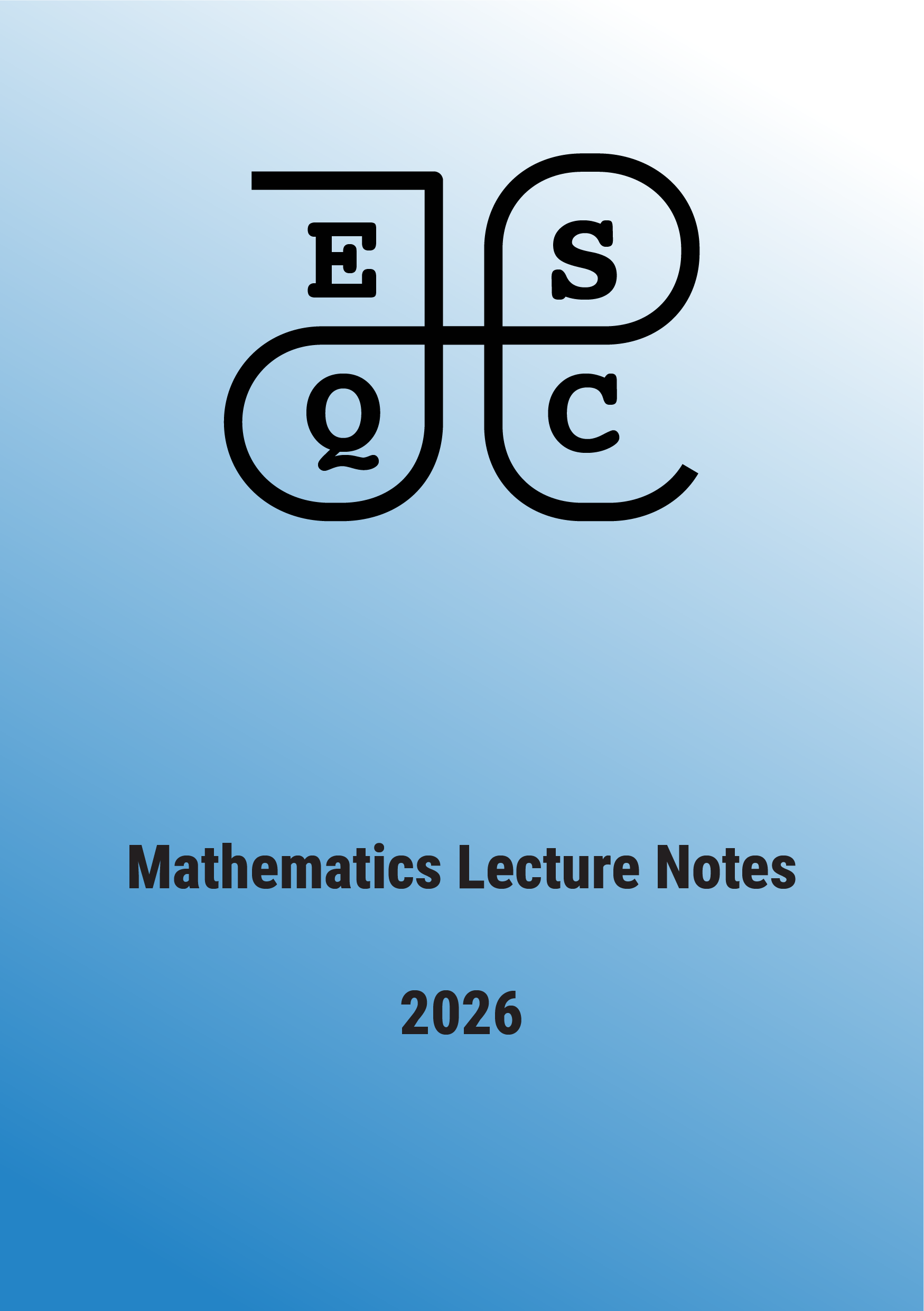 ESQC mathematics lecture notes